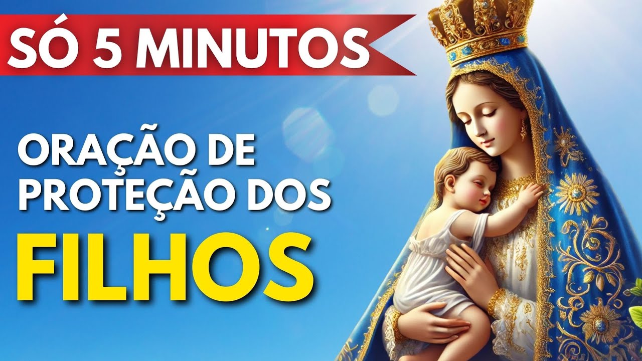 Pare por 5 Minutos e Reze Esta Oração à Nossa Senhora! Oração de Proteção dos filhos!