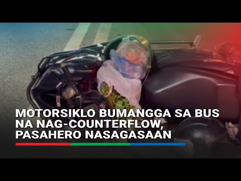 Motorsiklo bumangga sa bus na nag-counterflow, pasahero nasagasaan ABS-CBN News