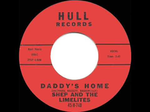 1961 HITS ARCHIVE: Daddy’s Home - Shep & the Limelites (a #2 record)