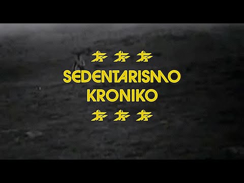 SEDENTARISMO KRONIKO - KETATU