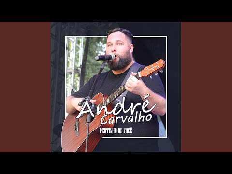 Pertinho De Você - André Carvalho