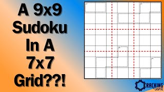A 9x9 Sudoku In A 7x7 Grid??!