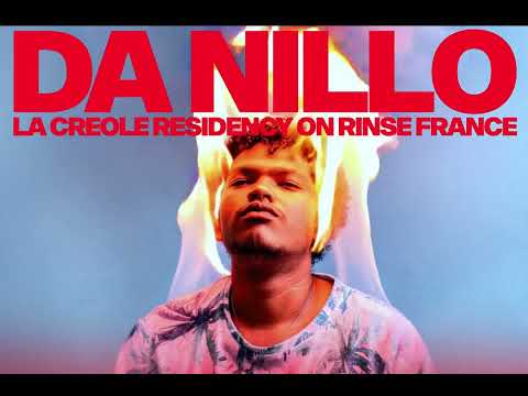 Da Nillo Full Live Set - LA CREOLE RESIDENCY ON RINSE FRANCE