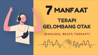 Download lagu 7 MANFAAT TERAPI GELOMBANG OTAK BINAURAL BEATS THERAPY mp3