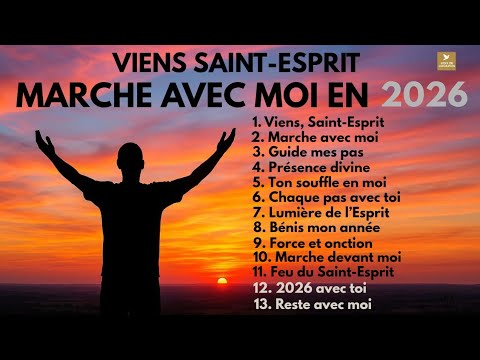 Viens Saint-Esprit, marche avec moi en 2026