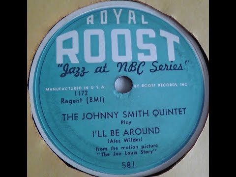 Johnny Smith Quintet "I'll Be Around" Royal Roost 581 (1953) guitarist used by Stan Getz