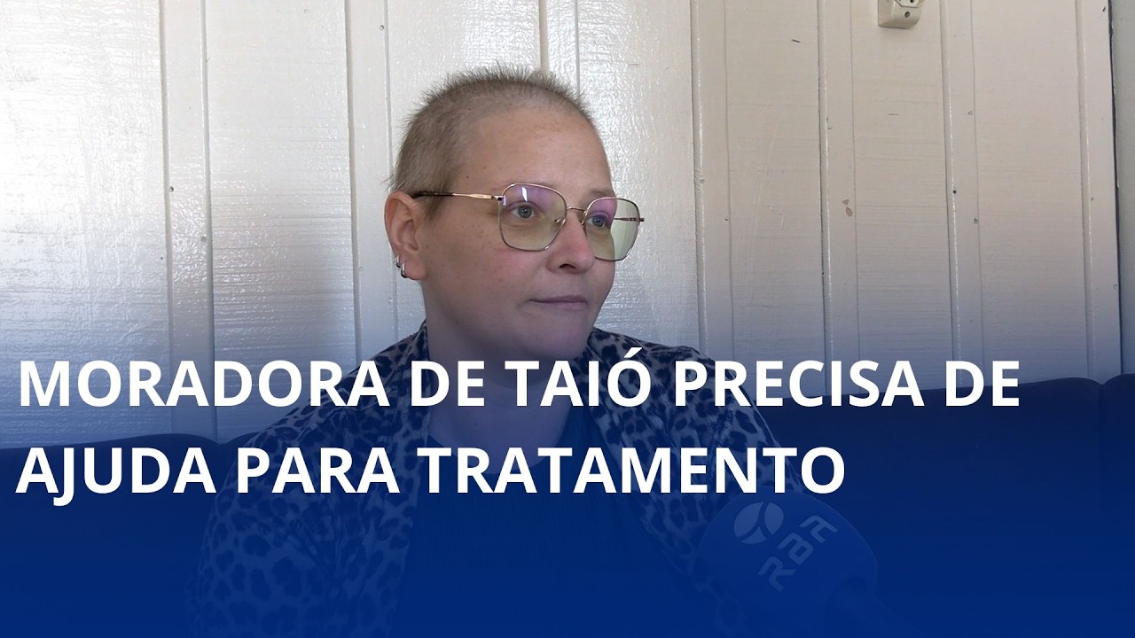 Moradora de Taió precisa de ajuda para tratamento contra o câncer