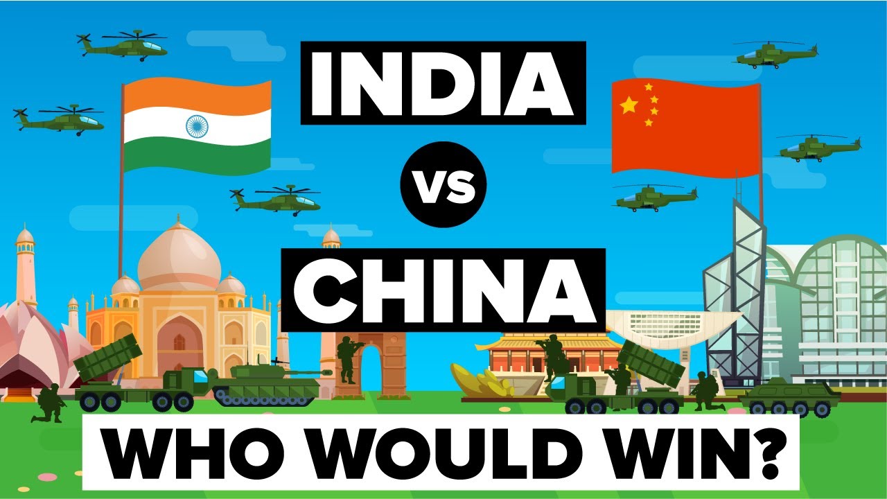 India vs China – Who Would Win? Army/Military Comparison