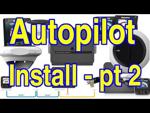 Raymarine Autopilot Install – part 2