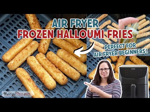 Air Fryer Frozen Halloumi Fries