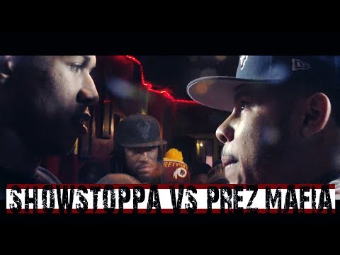 Prez Mafia vs Showstoppa