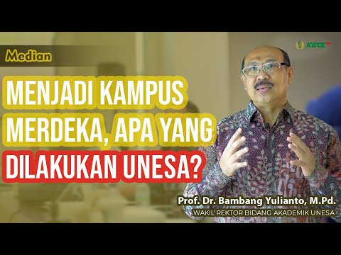 MEDIAN: MENJADI KAMPUS MERDEKA, APA YANG DILAKUKAN UNESA? | Beneran bisa belajar di luar kampus ?