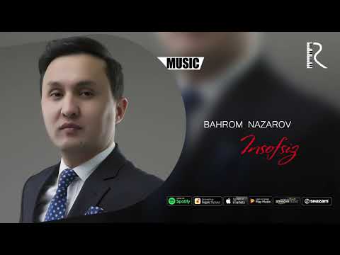 Bahrom Nazarov - Insofsiz (AUDIO)