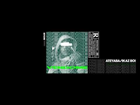 ATEYABA X IKAZ BOI x MYTH SYZER TYPE BEAT // "VENDOME" / Prod. MOUR