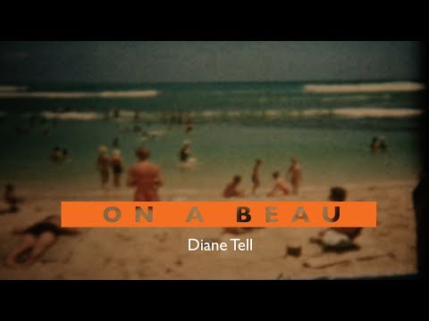 Diane Tell - On a beau (Paroles)