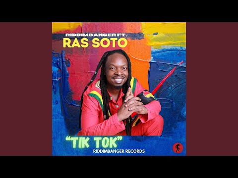 Tik Tok (feat. Ras Soto)