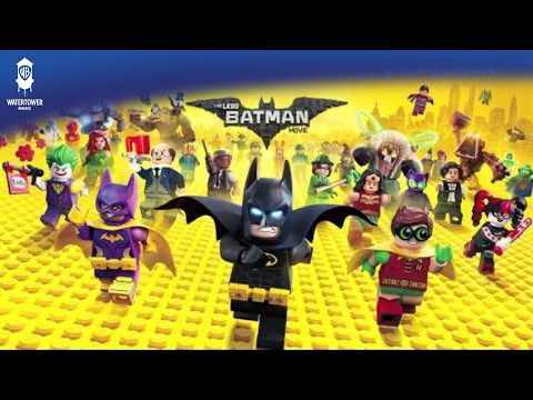 The LEGO Batman Movie Official Soundtrack | Friends Are Family - Oh, Hush! | WaterTower