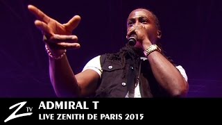 Admiral T Feat Clayton Hamilton - Zénith de Paris 2015 - LIVE HD