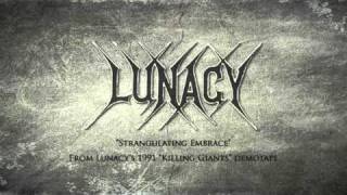 Lunacy- Strangulating Embrace from their 1991 "Killing Giants" demotape