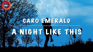 A Night Like This (2010) “Caro Emerald” - Lyrics