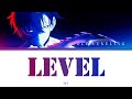 Solo Leveling Opening -LEveL- Full Lyrics [Kan/Rom/Fr/Eng sub] -TOMORROW X TOGETHER