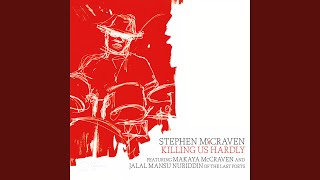 We Can’t Stand It (feat. Makaya McCraven &amp; Jalal Mansur Nuriddin)