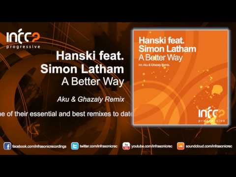 Hanski feat. Simon Latham - A Better Way (Aku & Ghazaly Remix) [InfraProgressive]