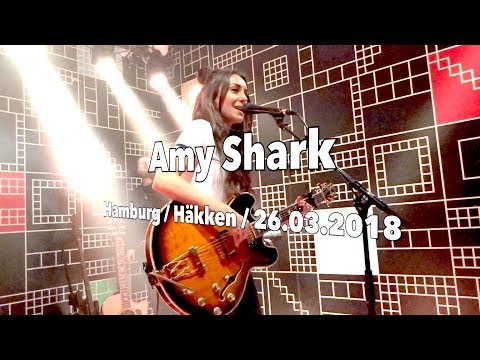 Amy Shark / Live 2018 / Hamburg / Haekken / Weekends / Support ...