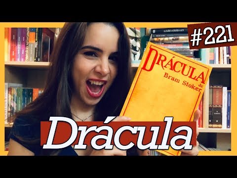 DRCULA, DE BRAM STOKER (#221)