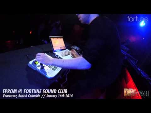 Eprom @ Fortune Sound Club // Vancouver, B.C Jan 16th 2014