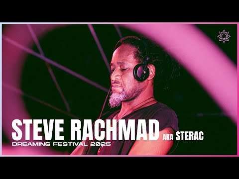 STEVE RACHMAD aka STERAC || DREAMING FESTIVAL 2025 - SIRIUS STAGE