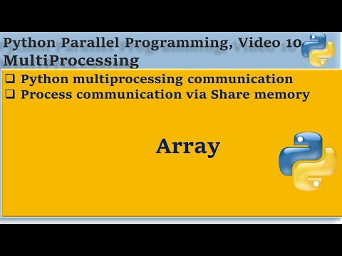 Python Multiprocess Communication Using Share Memory Array Video 10