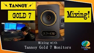 Video thumbnail for Mixing with Tannoy Gold 7 Monitors by Twin Creek Audio