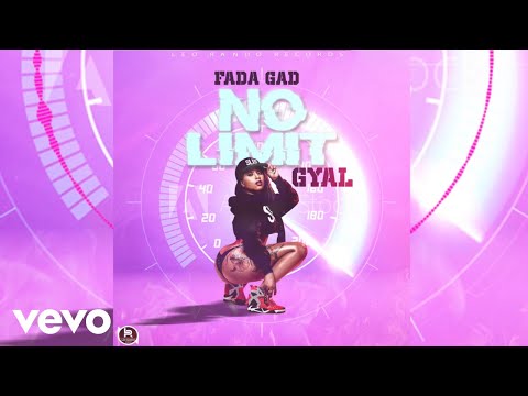 Fadagad - No Limit Gal (Official Audio)