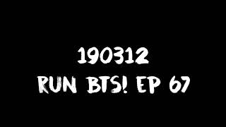 Download lagu [ENG SUB] [INDO SUB] 190312 RUN BTS! EP 67 mp3