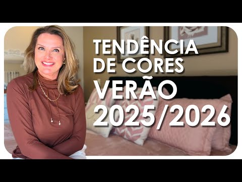 SUMMER 2025/2026 COLOR TRENDS | Fashion - Luciane Cachinski