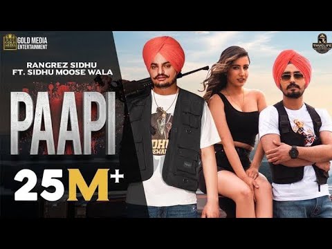 PAAPI (Official Video) Sidhu Moose Wala New Song 2022 | Rangrez Sidhu | ThugLife Records