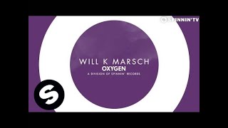 WILL K - Marsch (OUT NOW)