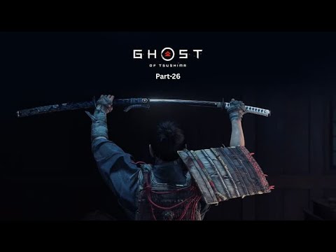 Ghost of Tsushima Part-26 |  Fate of Tsushima + From the Darkness Part 1 (Story Mission Walkthrough)