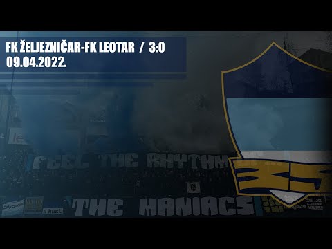 FK ŽELJEZNIČAR - FK Leotar 3:0 / THE MANIACS