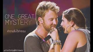 ONE GREAT MYSTERY - LADY ANTEBELLUM