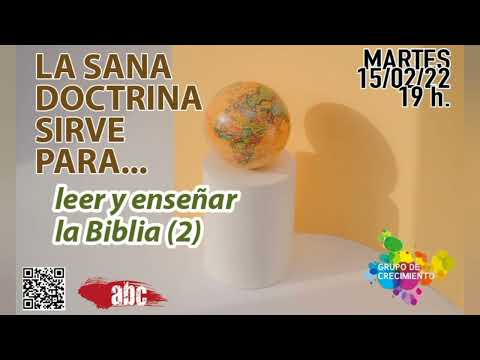 La sana doctrina sirva para... #02 | Grupo de Crecimiento #94 | Estudio Bíblico 16/02/2022