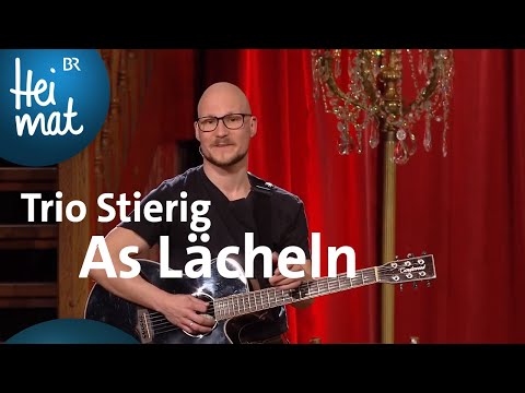 Das Trio Stierig - As Lächeln | Brettl-Spitzen XV | BR Heimat