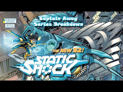 Static Shock New 52 SERIES BREAKDOWN