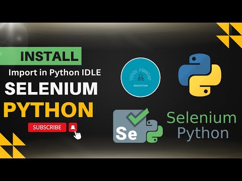 Python Selenium Install Pyselenium How To Import Selenium In Python Idle
