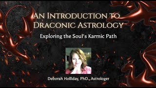 Introduction to Draconic Astrology