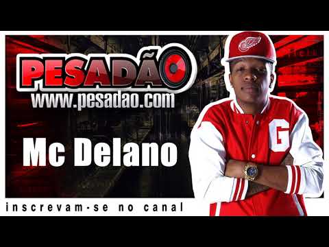 Mc Delano - Plano Infalível (Prod. Delano)