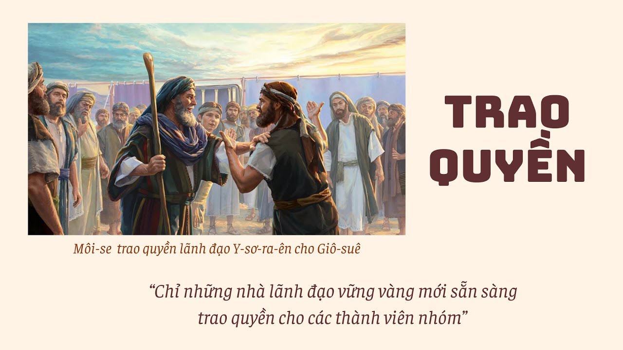 Nguyên tắc 12:  TRAO QUYỀN