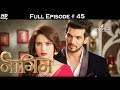 Naagin - Full Episode 45 - With English Subtitles