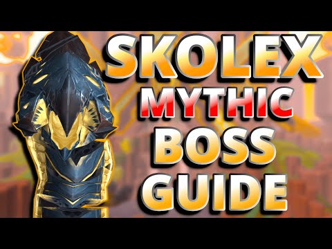 Mythic Skolex 9.2 Boss Guide